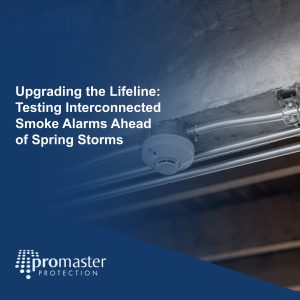 Upgrading the Lifeline: Testing Interconnected Smoke Alarms Ahead of Spring Storms